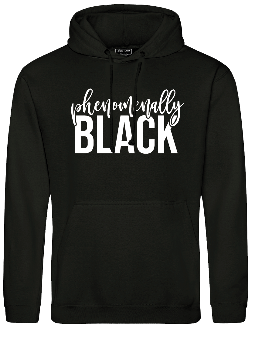 Phenomenally Black hoodie