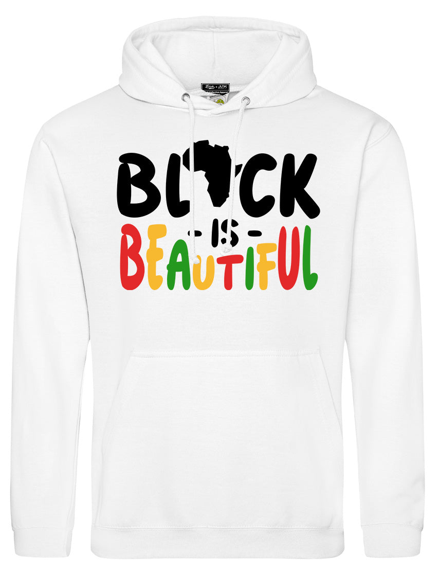 BLACK IS BEAUTIFUL Hoodie