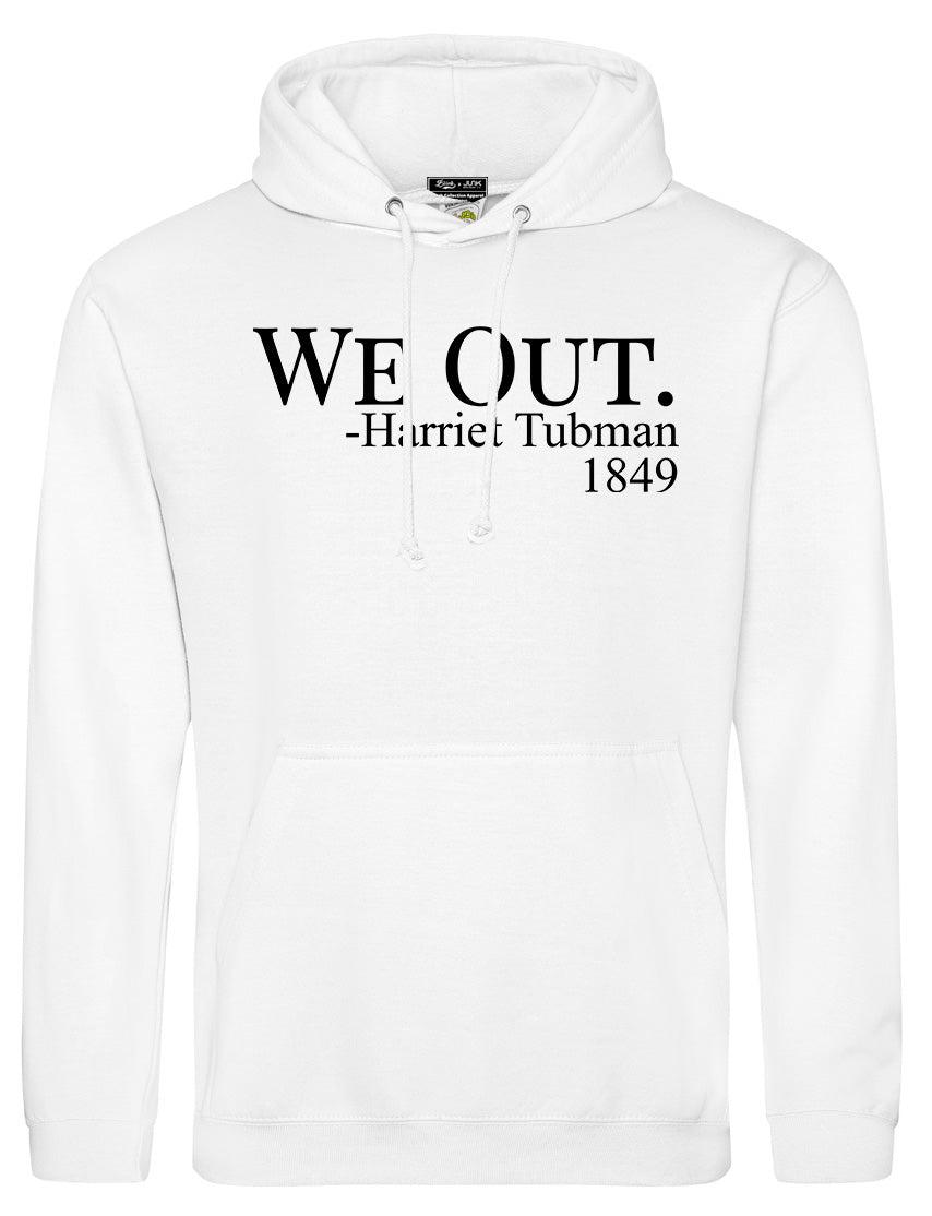 WE OUT Hoodies