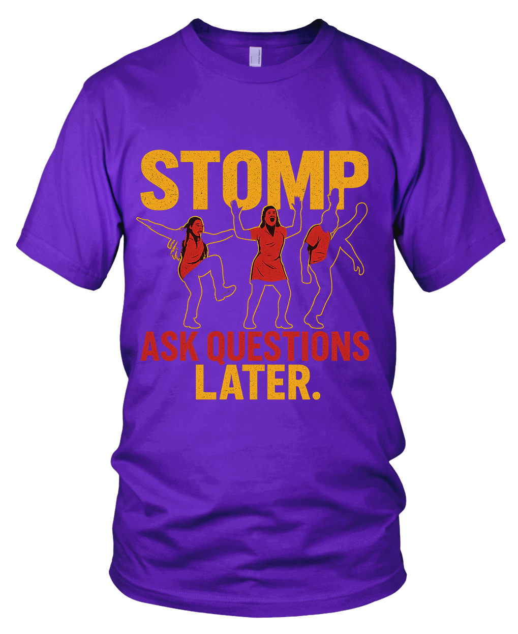 Stomp Ask Questions Later