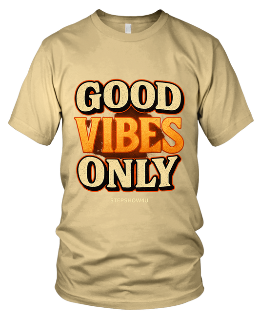 Good Vibes Only