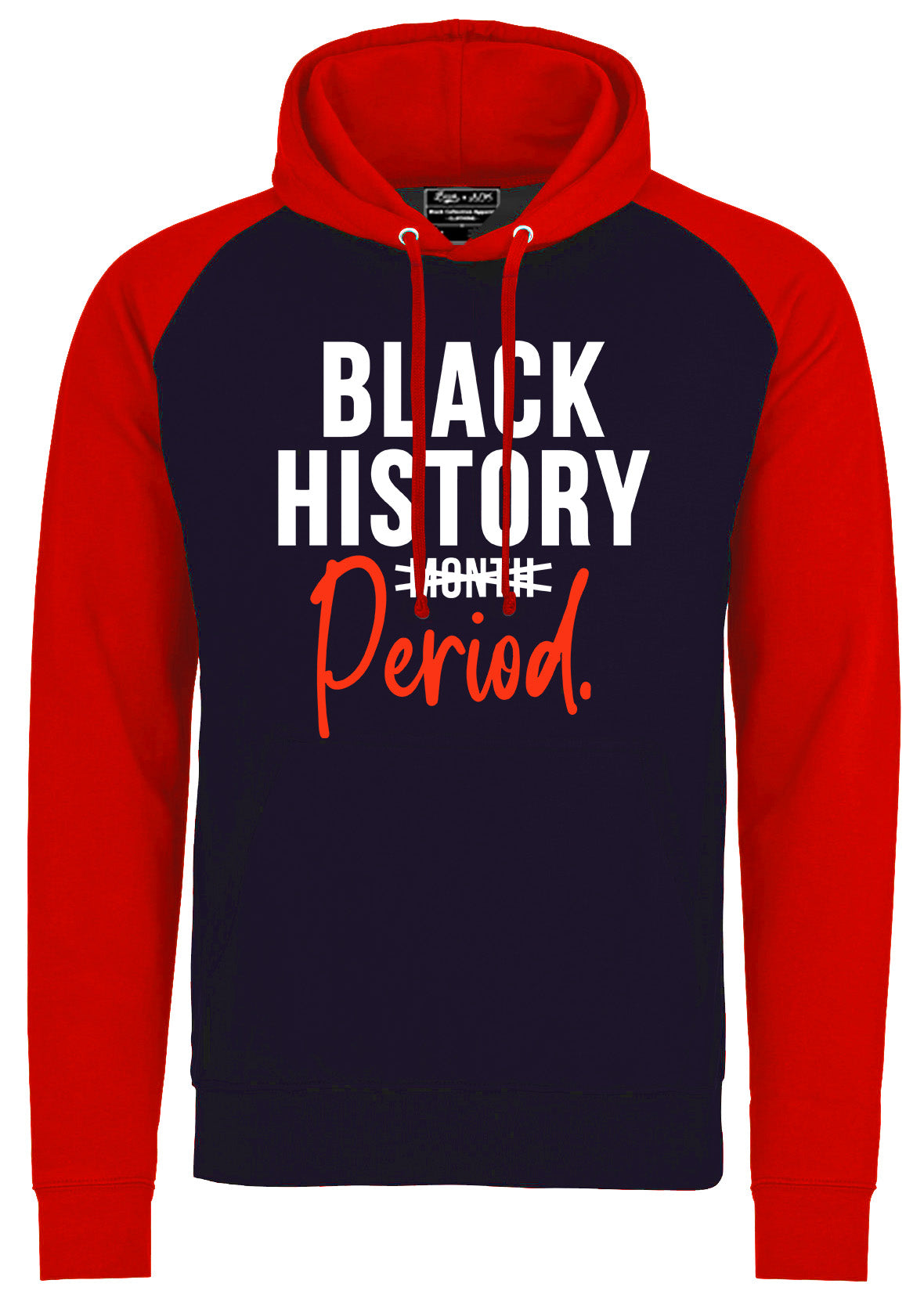 BLACK HISTORY PERIOD Hoodie