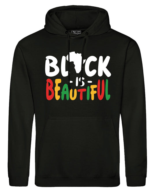 BLACK IS BEAUTIFUL Hoodie