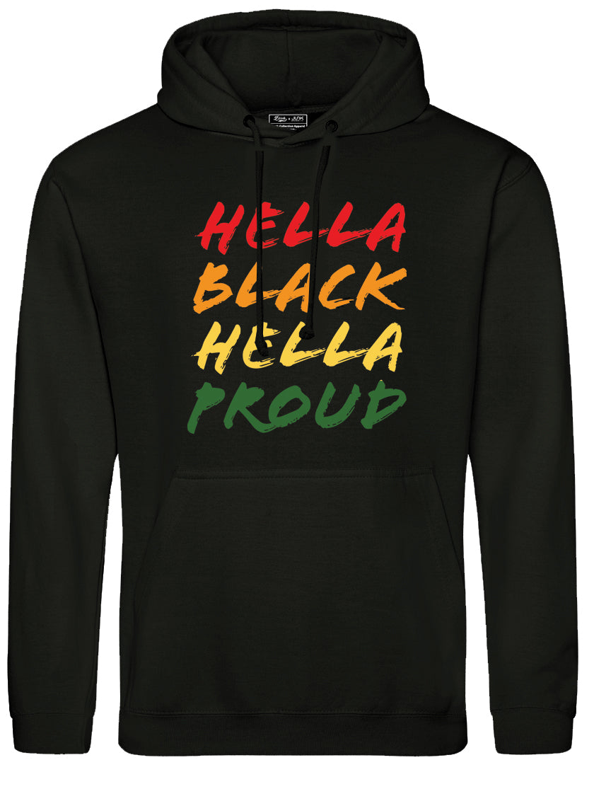 Hella Black Hella Proud MultiColor Black Hoodie