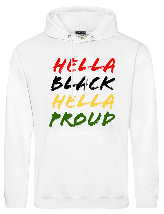 HELLA BLACK HELLA PROUD Hoodie